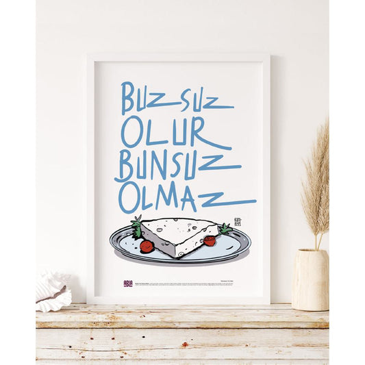 Buzsuz Olur Bunsuz Olmaz - Poster